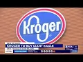 Kroger to buy Giant Eagle for 1 65 billion WTAJ