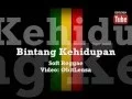Bintang Kehidupan~Soft Reggae