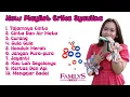 Download Lagu ERIKA SYAULINA FULL ALBUM FAMILYS GROUP TERBARU 2025