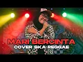 Lagu Mari Bercinta Cover Ska Reggae