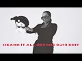 Download Lagu Heard It All Before DJ13 EDIT
