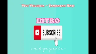 Download Vivi Voletha - Tambatan Hati Karaoke (Versi Karaoke + Lirik) Karaoke suara Cewek Original MP3
