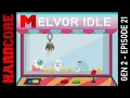 The Claw Game - Hardcore Melvor Idle