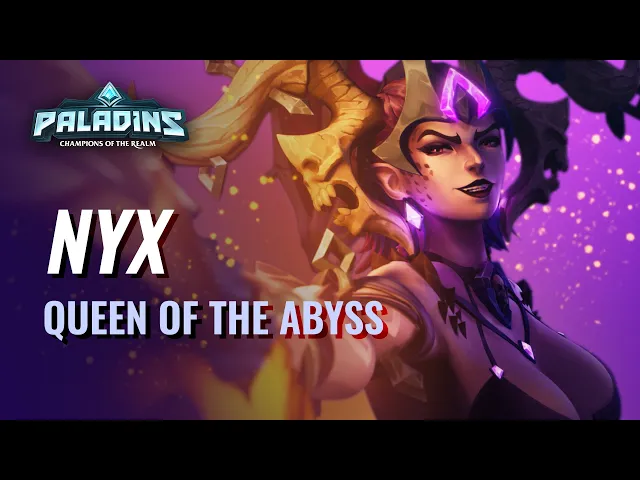Paladins - Champion Teaser | Nyx, Queen of the Abyss