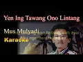 Download Lagu Yen Ing Tawang Ono Lintang   Karaoke   Mus Mulyadi