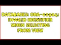 Databases ORA-00904 Invalid Identifier when selecting from view