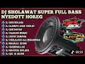 Lagu DJ SHOLAWAT ALAMATE ANAK SHOLEH FULL BASS HOREG BUAT CEK SOUND HAJATAN.