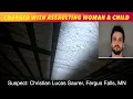 Fergus Falls Man Charged With Assaulting Woman Child
