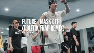 Download Future - Mask Off (Politik Trap Remix) | Lê Vinh | @Gameonstudio MP3