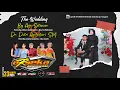 Download Lagu Live Wedding Azis \u0026 Putri | Campursari ARSEKA MUSIC | ARS AUDIO 4 Mr. Nelly | Hvs Sragen 2 - Siang