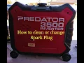 PREDATOR 3500 GENERATOR SPARK PLUG CLEAN OR REPLACE