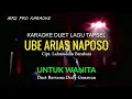 Download Lagu Karaoke Tapsel Untuk Wanita | UBE ARIAS NAPOSO MP3