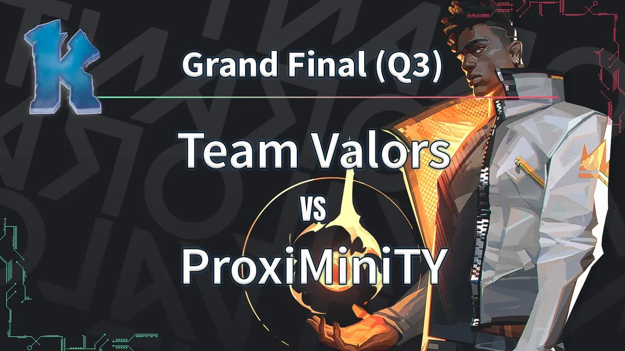 ► Valorant Esports - Clutch Battles Grand Final - Team Valors vs. ProxiMiniTY