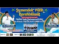 Download Lagu 🔴LIVE KH. ANWAR ZAHID | MAULID NABI MUHAMMAD SAW \u0026 WISUDA TPQ RAUDLOTUSSIBYAN 2 PENYALAHAN TEGAL