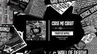 Download Close Me Closet - Fairy of April (Official Lyric Video) MP3