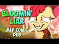 MLP Comic Dub - Bloomin Liar Comedy