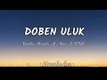 DOBEN ULUK Familia_Acoustic_ft_Nino_L-FOUR Video Lirik 🎶🇹🇱