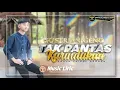 Download Lagu Gustrian Geno - Tak Pantas Kurindukan (Official MUSIC LIRIC)