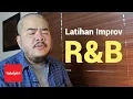Latihan Improv R\u0026B ala Mariah dan Ariana