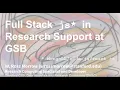 Full Stack JS react in Research Support at GSB