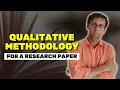 How To Write Qualitative Methodology For A Research Paper Full Tutorial Examples