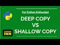 Copy Module in Python How Deep Copy and Shallow Copy works in Python