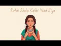 Download Lagu Kabhi Bhula Kabhi Yaad Kiya | Remix |