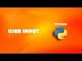 User input in Python Python Tutorials For Beginners In Hindi