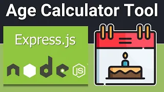 Node js Express Project to Build Age Calculator From DOB Tool in Browser Using Javascript