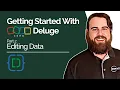 Getting Started With Deluge - Editing Data