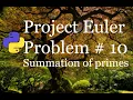 Project Euler Solutions for Problem 10