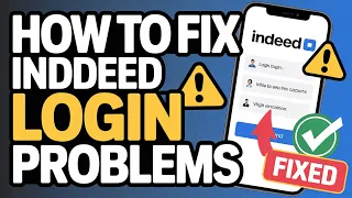 How to Fix Indeed Login Problems - Verification and Access Help