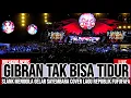 Lagu GIBRAN AUTO TAK BISA TIDUR !! SLANK MENGGILA GELAR SAYEMBARA COVER LAGU REPUBLIK FUFUFAFA