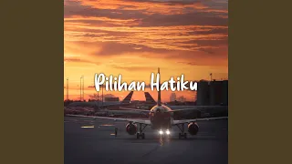 Download DJ Pilihan Hatiku Aku Kan Ada Untuk Dirimu MP3