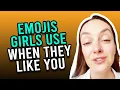 The Emojis Girls Use When They Like You And Meanings