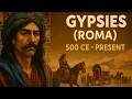 History of Gypsies Roma Full History Documentary