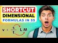 Trick to Make Dimensional Formula in 5s
