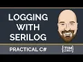 C Logging with Serilog and Seq - Structured Logging Made Easy