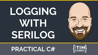 C Logging with Serilog and Seq - Structured Logging Made Easy