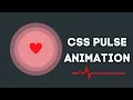 CSS Pulse animation using pure CSS