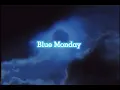 Blue Monday