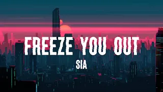 Download Sia - Freeze You Out (Lyrics) MP3