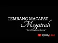 Download Lagu TEMBANG MEGATRUH dan Artinya | Sigra Milir