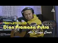 Download Lagu Semurni Kasih - Dian Pramana Poetra (BossaTawa #1)