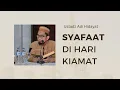 Lagu Golongan yang Bisa Memberikan Syafaat di Hari Kiamat - Ustadz Adi Hidayat  #kajianuah #syafaatnabi