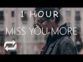 Download Lagu [1 HOUR] Sophia Angeles - Miss You More (Lyrics)