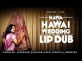 Download Lagu PARUL  || INDIAN WEDDING LIP DUB | HAWA HAWAI || RAIPUR