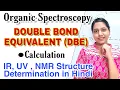 Double Bond Equivalent DBE Calculation in Hindi Degree of Unsaturation Organic Chemistry