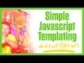 Simple JavaScript Templating World Cup Edition