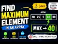Find Maximum Element in an Array Java Coding Interview Question O n Solution